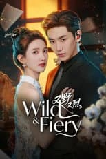 Wild & Fiery
