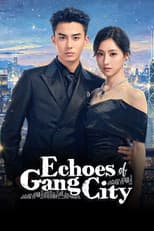Echoes of Gang City