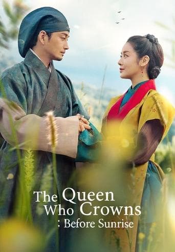 The Queen Who Crowns: Before Sunrise 1