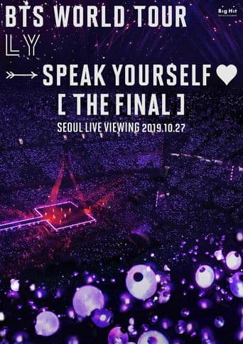 BTS: Speak Yourself in Seoul Final