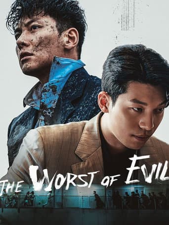 The Worst of Evil
