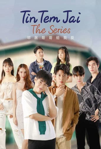 Tin Tem Jai: The Series